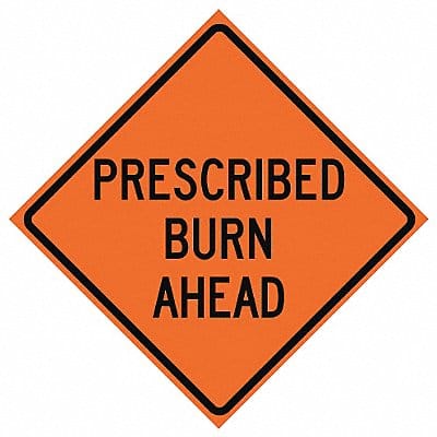 Prescribed Burn Traffic Sign 48 x 48