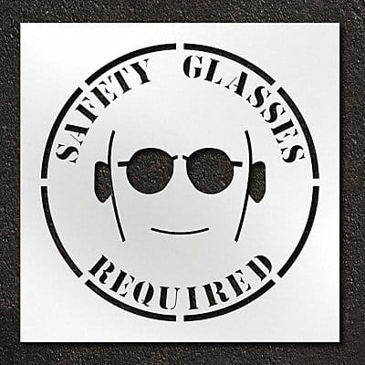 Stencil Safety Glasses Required 42 in