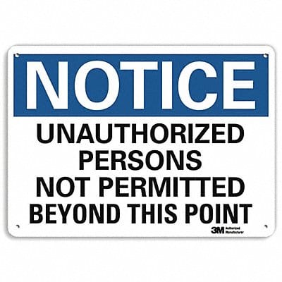 Notice Sign 10 inx14 in Aluminum