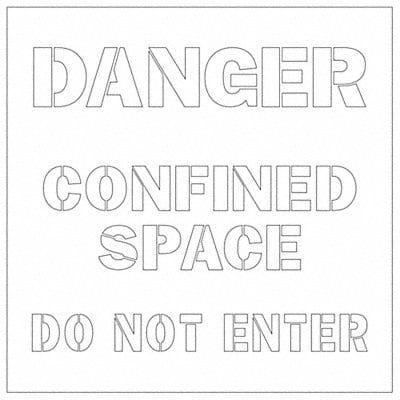 Stencil Dnger Confined Space Do Not Entr