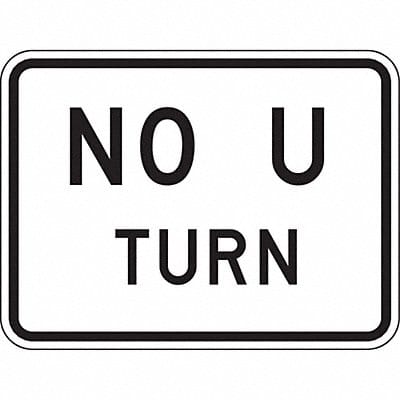 No U Turn Traffic Sign 18 x 24