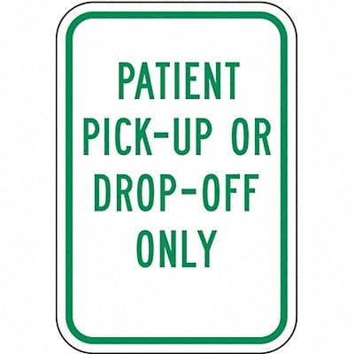 Pickup  Dropoff No Parking Sign 18 x12