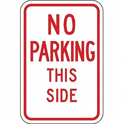 No Parking This Side Sign 18 x 12