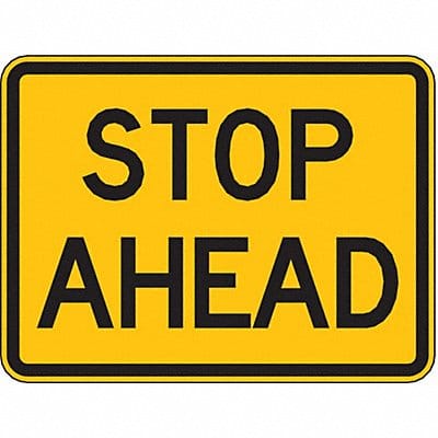 Stop Ahead Traffic Sign 18 x 24