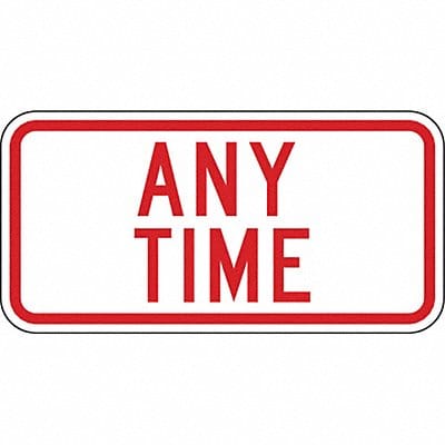 Any Time Parking Sign 6 x 12