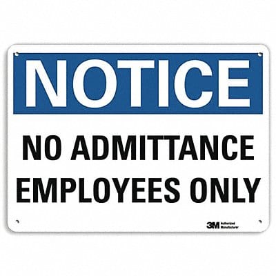 Notice Sign 10 inx14 in Aluminum