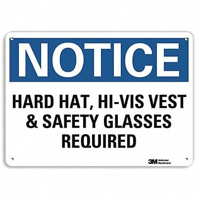 Notice Sign 7 in x 10 in Aluminum