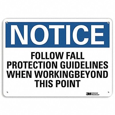 Notice Sign 10 inx14 in Aluminum