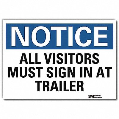 Notice Sign 10x14in Reflective Sheeting