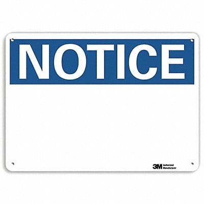 Notice Sign 10 inx14 in Aluminum