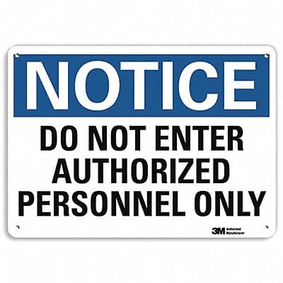 Notice Sign 10 inx14 in Aluminum