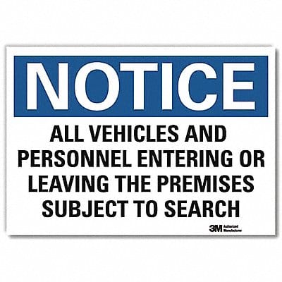 Notice Sign 5inx7in Reflective Sheeting