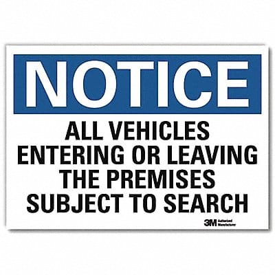 Notice Sign 10x14in Reflective Sheeting