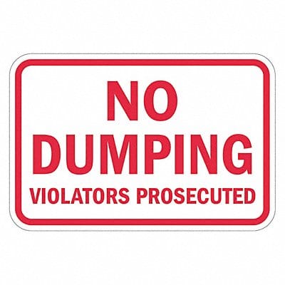 Reflective No Dumping Sign 12x18in Alum