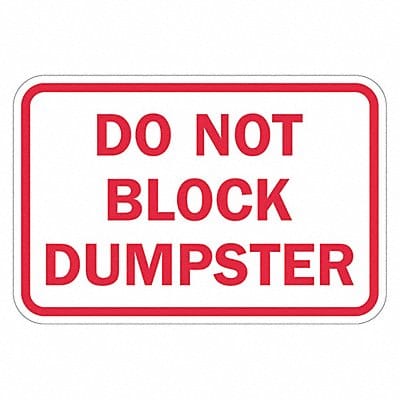 Dumpster No Parking Sign 12 x 18