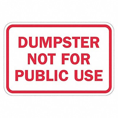 Reflective Dumpster Sign 12x18in Alumin