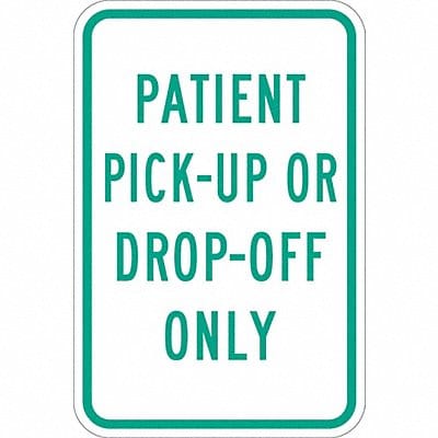 Pickup  Dropoff Only Sign 18 x 12