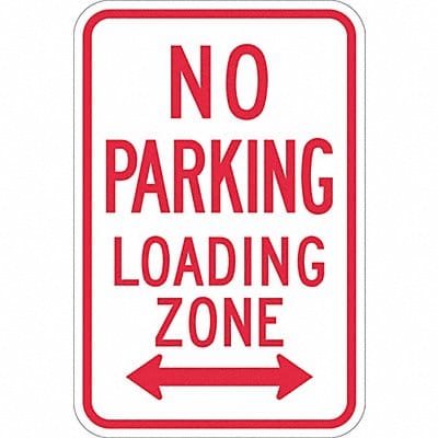 No Parking Loading Zone Sign 18 x 12