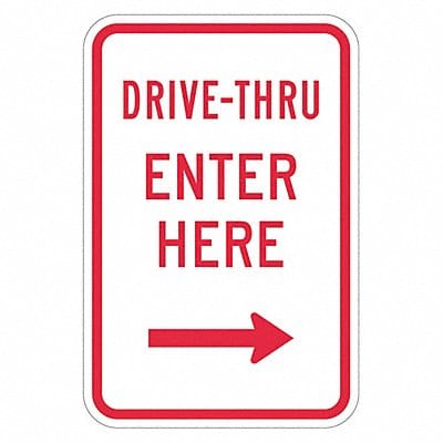 Drive Thru Entrance Parking Sign 18 x12