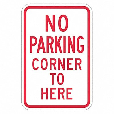 No Parking Here To Corner Sign 18 x 12