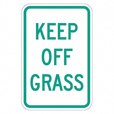 Reflective Keep Off Sign 18inx12in Alum