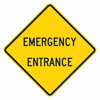 Emergency Entrance Traffic Sign 12 x12