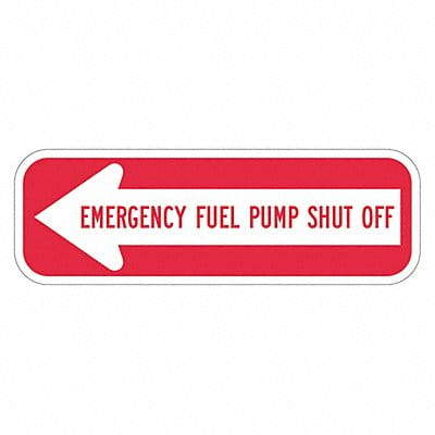 Rflctv Fuel Shut Off Sign 6x18in Alum