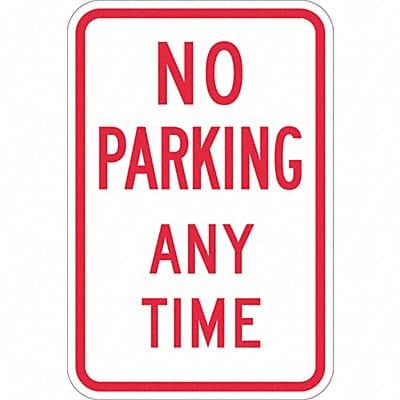 No Parking Any Time Sign 18 x 12