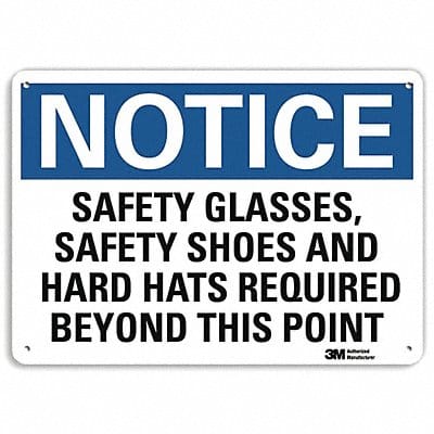 Notice Sign 7 in x 10 in Plastic