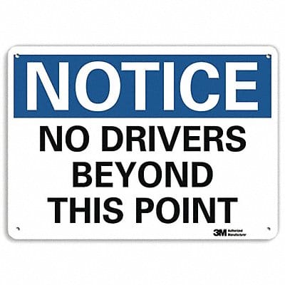 Notice Sign 7 inx10 in Plastic