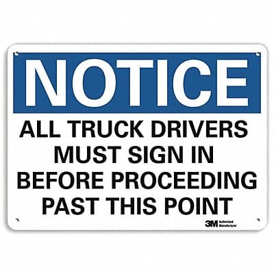 Notice Sign 7 in x 10 in Plastic