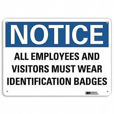 Notice Sign 7 in x 10 in Plastic