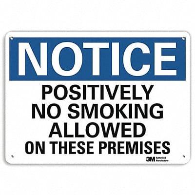 Notice Sign 10 inx14 in Plastic