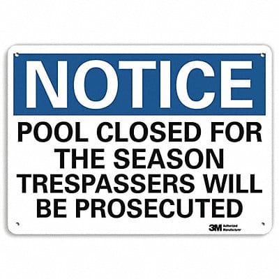 Notice Sign 10 in x 14 in Plastic