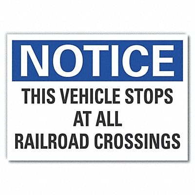 Notice Sign 7 inx10 in Non-PVC Polymer