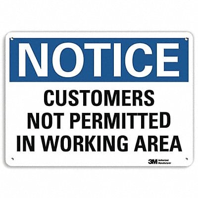 Notice Sign 10 inx14 in Plastic