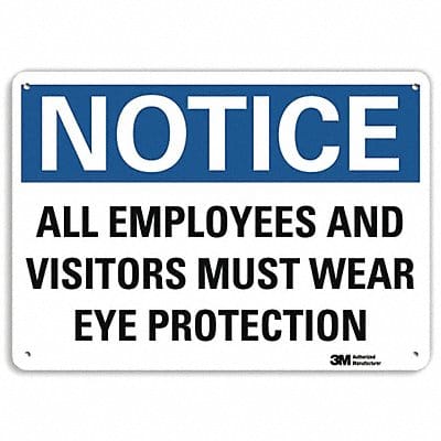 Notice Sign 10 inx14 in Plastic