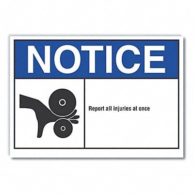 Notice Sign 7 in x 10 in Non-PVC Polymer