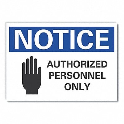 Notice Sign 7 inx10 in Non-PVC Polymer