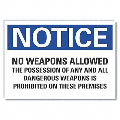 Notice Sign 7 in x 10 in Non-PVC Polymer