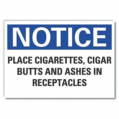 Notice Sign 7 in x 10 in Non-PVC Polymer