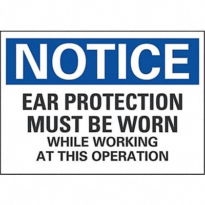 Notice Sign 7 in x 10 in Non-PVC Polymer