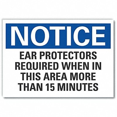 Notice Sign 7 in x 10 in Non-PVC Polymer