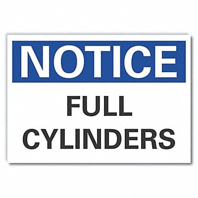 Notice Sign 7 in x 10 in Non-PVC Polymer