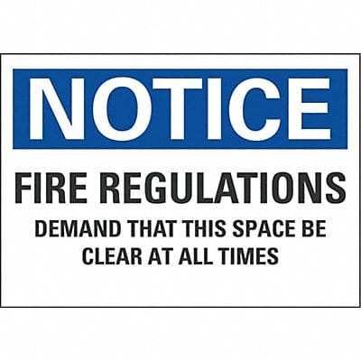 Notice Sign 7 in x 10 in Non-PVC Polymer