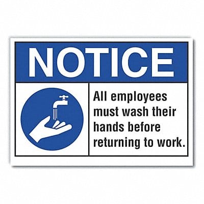 Notice Sign 7 in x 10 in Non-PVC Polymer