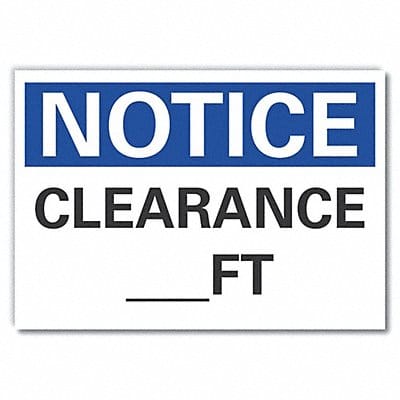 Notice Sign 7 inx10 in Non-PVC Polymer