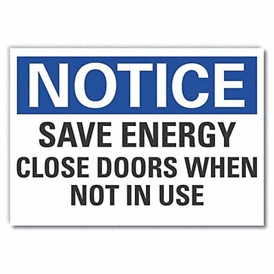 Notice Sign 7 in x 10 in Non-PVC Polymer