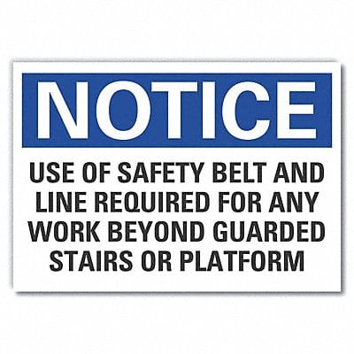 Notice Sign 7 in x 10 in Non-PVC Polymer