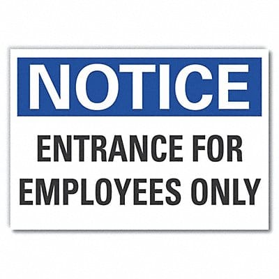 Notice Sign 7 inx10 in Non-PVC Polymer